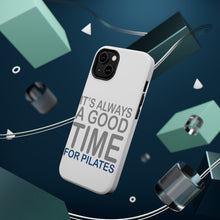 DistinctInk ToughCase for Apple iPhone, Compatible with MagSafe Charging - It's Always a Good Time for Pilates
