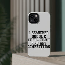 DistinctInk ToughCase for Apple iPhone, Compatible with MagSafe Charging - I Searched and Couldn't Find Competition