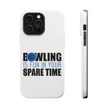 DistinctInk ToughCase for Apple iPhone, Compatible with MagSafe Charging - Bowling is Fun In Your SPARE Time