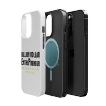 DistinctInk ToughCase for Apple iPhone, Compatible with MagSafe Charging - Billion Dollar Entrepreneur