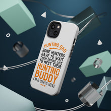 DistinctInk ToughCase for Apple iPhone, Compatible with MagSafe Charging - Hunting Dad - Raising My Hunting Buddy
