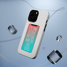 DistinctInk ToughCase for Apple iPhone, Compatible with MagSafe Charging - Time To Look Prettier Than the Last Selfie