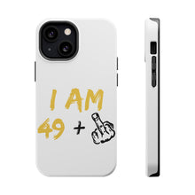 DistinctInk ToughCase for Apple iPhone, Compatible with MagSafe Charging - I Am 49 + 1 Middle Finger
