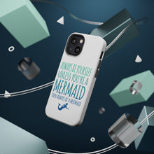 DistinctInk ToughCase for Apple iPhone, Compatible with MagSafe Charging - Always Be Yourself Unless You Can Be a Mermaid