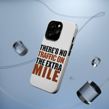 DistinctInk ToughCase for Apple iPhone, Compatible with MagSafe Charging - There's No Traffic On The Extra Mile
