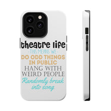 DistinctInk ToughCase for Apple iPhone, Compatible with MagSafe Charging - Theatre Life - Odd Things in Public