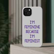 DistinctInk ToughCase for Apple iPhone, Compatible with MagSafe Charging - I'm Feminine Because I'm Feminist