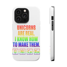 DistinctInk ToughCase for Apple iPhone, Compatible with MagSafe Charging - Unicorns Are Real. I Know How To Make Them