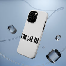 DistinctInk ToughCase for Apple iPhone, Compatible with MagSafe Charging - I'm All In - Poker Casino Cards Gambling