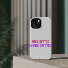 DistinctInk ToughCase for Apple iPhone, Compatible with MagSafe Charging - Less Bitter More Glitter