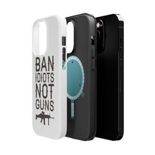 DistinctInk ToughCase for Apple iPhone, Compatible with MagSafe Charging - Ban Idiots, Not Guns