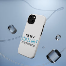 DistinctInk ToughCase for Apple iPhone, Compatible with MagSafe Charging - I'm on a Whiskey Diet Already Lost 5 Days