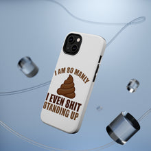 DistinctInk ToughCase for Apple iPhone, Compatible with MagSafe Charging - I'm So Manly I Poop Standing Up