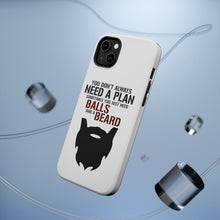 DistinctInk ToughCase for Apple iPhone, Compatible with MagSafe Charging - Don't Always Need a Plan Just Balls & A Beard