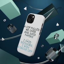 DistinctInk ToughCase for Apple iPhone, Compatible with MagSafe Charging - Cop Pulled Over, Rock Paper Scissors