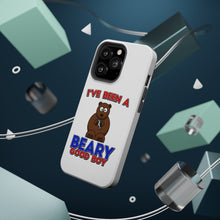 DistinctInk ToughCase for Apple iPhone, Compatible with MagSafe Charging - I've Been A Beary Good Boy