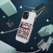DistinctInk ToughCase for Apple iPhone, Compatible with MagSafe Charging - I Smoke Cigars And I Know Things