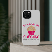 DistinctInk ToughCase for Apple iPhone, Compatible with MagSafe Charging - Be a Beautiful Cupcake in a World of Muffins
