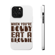 DistinctInk ToughCase for Apple iPhone, Compatible with MagSafe Charging - When You're Downy Eat a Brownie