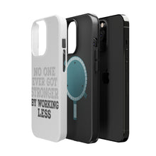 DistinctInk ToughCase for Apple iPhone, Compatible with MagSafe Charging - No One Ever Got Stronger Working Less