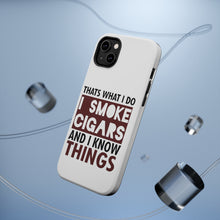 DistinctInk ToughCase for Apple iPhone, Compatible with MagSafe Charging - I Smoke Cigars And I Know Things