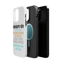 DistinctInk ToughCase for Apple iPhone, Compatible with MagSafe Charging - Theatre Life - Odd Things in Public