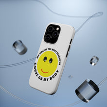 DistinctInk ToughCase for Apple iPhone, Compatible with MagSafe Charging - My Smile Most Beautiful Curve on My Body