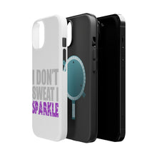 DistinctInk ToughCase for Apple iPhone, Compatible with MagSafe Charging - I Don't Sweat I Sparkle