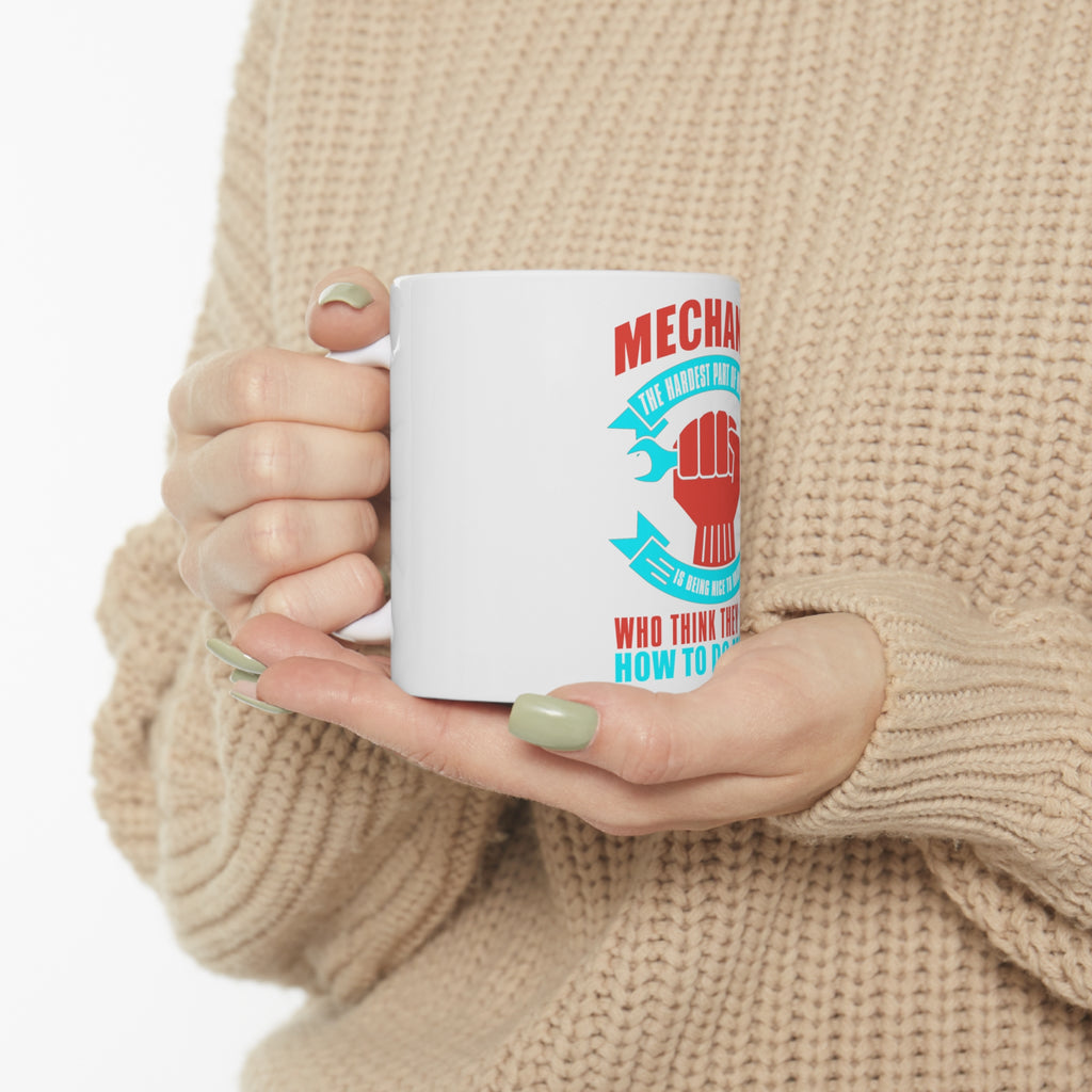 Glossy White Coffee / Tea Mug - Mechanic Being Nice to Idiots, view 10