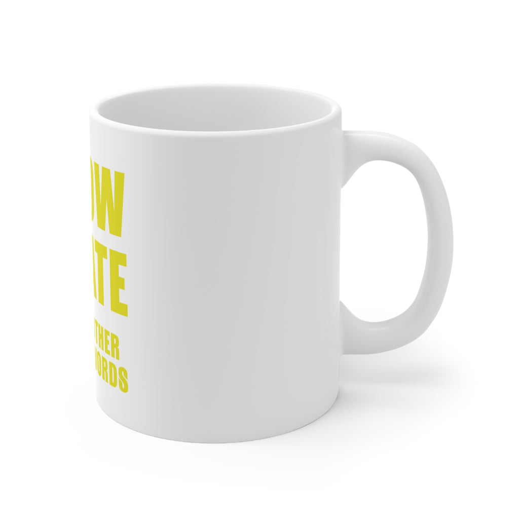 Glossy White Coffee / Tea Mug - I Know Karate And Few Other Japanese Words, view 3