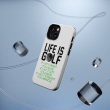 DistinctInk ToughCase for Apple iPhone, Compatible with MagSafe Charging - Life is Golf Slice Hook Straight Miracle