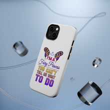 DistinctInk ToughCase for Apple iPhone, Compatible with MagSafe Charging - I'm a Fairy Princess Can't Tell Me What To Do