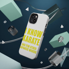 DistinctInk ToughCase for Apple iPhone, Compatible with MagSafe Charging - I Know Karate And Few Other Japanese Words