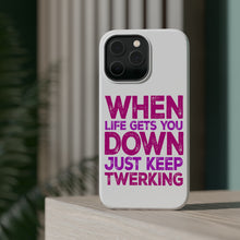 DistinctInk ToughCase for Apple iPhone, Compatible with MagSafe Charging - When Life Gets You Down Just Keep Twerking