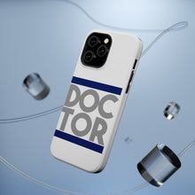 DistinctInk ToughCase for Apple iPhone, Compatible with MagSafe Charging - DOCTOR Word Art