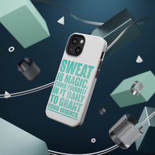 DistinctInk ToughCase for Apple iPhone, Compatible with MagSafe Charging - Sweat is Magic Cover Yourself Daily Grand Wishes