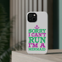 DistinctInk ToughCase for Apple iPhone, Compatible with MagSafe Charging - Sorry I Can't Run I'm a Mermaid