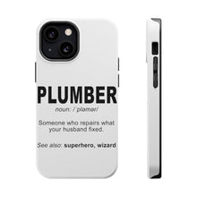 DistinctInk ToughCase for Apple iPhone, Compatible with MagSafe Charging - Plumber Definition - Fix What Your Husband Fixed