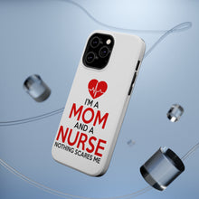 DistinctInk ToughCase for Apple iPhone, Compatible with MagSafe Charging - Mom and a Nurse Nothing Scares Me