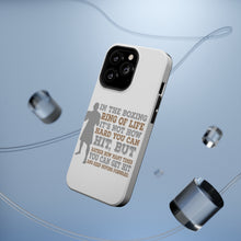 DistinctInk ToughCase for Apple iPhone, Compatible with MagSafe Charging - Boxing Life How Many Times You Keep Moving