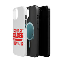DistinctInk ToughCase for Apple iPhone, Compatible with MagSafe Charging - I Don't Get Older I Level Up - Gamer