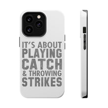 DistinctInk ToughCase for Apple iPhone, Compatible with MagSafe Charging - It's About Playing Catch & Throwing Strikes
