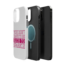 DistinctInk ToughCase for Apple iPhone, Compatible with MagSafe Charging - You Don't Have to be Rich to Sparkle