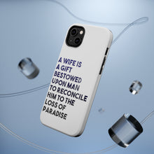 DistinctInk ToughCase for Apple iPhone, Compatible with MagSafe Charging - A Wife is a Gift Bestowed Upon Man