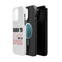 DistinctInk ToughCase for Apple iPhone, Compatible with MagSafe Charging - Born to Express Not to Impress