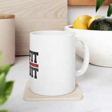 DistinctInk Glossy White Coffee / Tea Mug - Too Fit to Quit