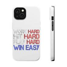 DistinctInk ToughCase for Apple iPhone, Compatible with MagSafe Charging - Work Hard Hit Hard Play Hard Win Easy