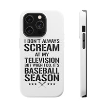 DistinctInk ToughCase for Apple iPhone, Compatible with MagSafe Charging - Baseball Season Scream at my TV