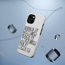 DistinctInk ToughCase for Apple iPhone, Compatible with MagSafe Charging - Build It Tune Race Break Fix Repeat