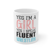 DistinctInk Glossy White Coffee / Tea Mug - Yes I'm a Girl Yes I Speak Fluent Wrestling